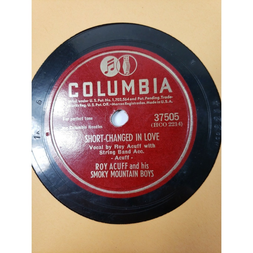 Roy Acuff Talk To Myself / Short Changed 1947 Columbia Record 78 RPM E/E- 37505